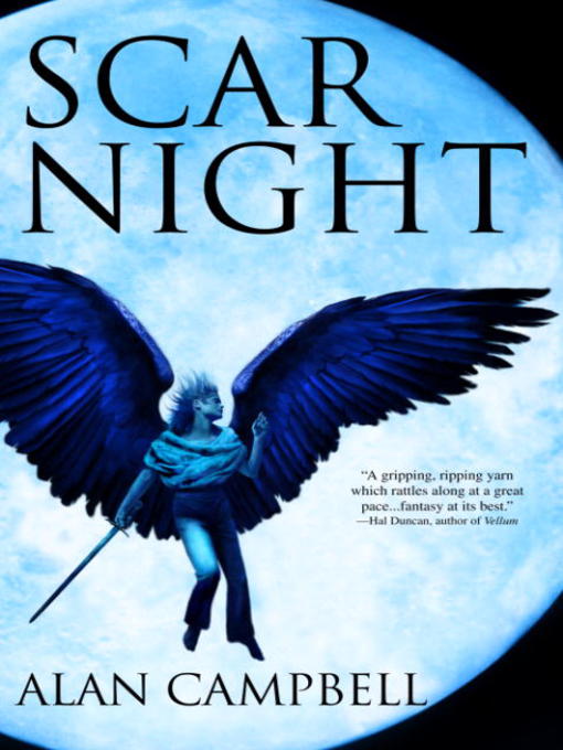 Title details for Scar Night by Alan Campbell - Available
